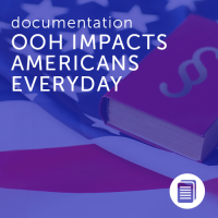OOH Impacts Americans Every Day